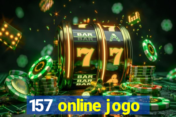 157 online jogo